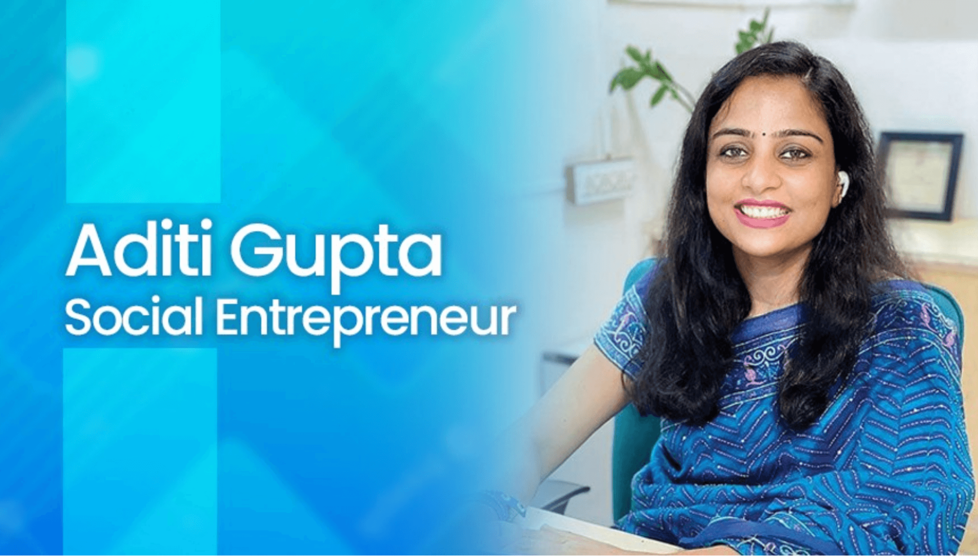 Aditi Gupta, co-founder of Menstrupedia, empowers girls in India with menstrual education.