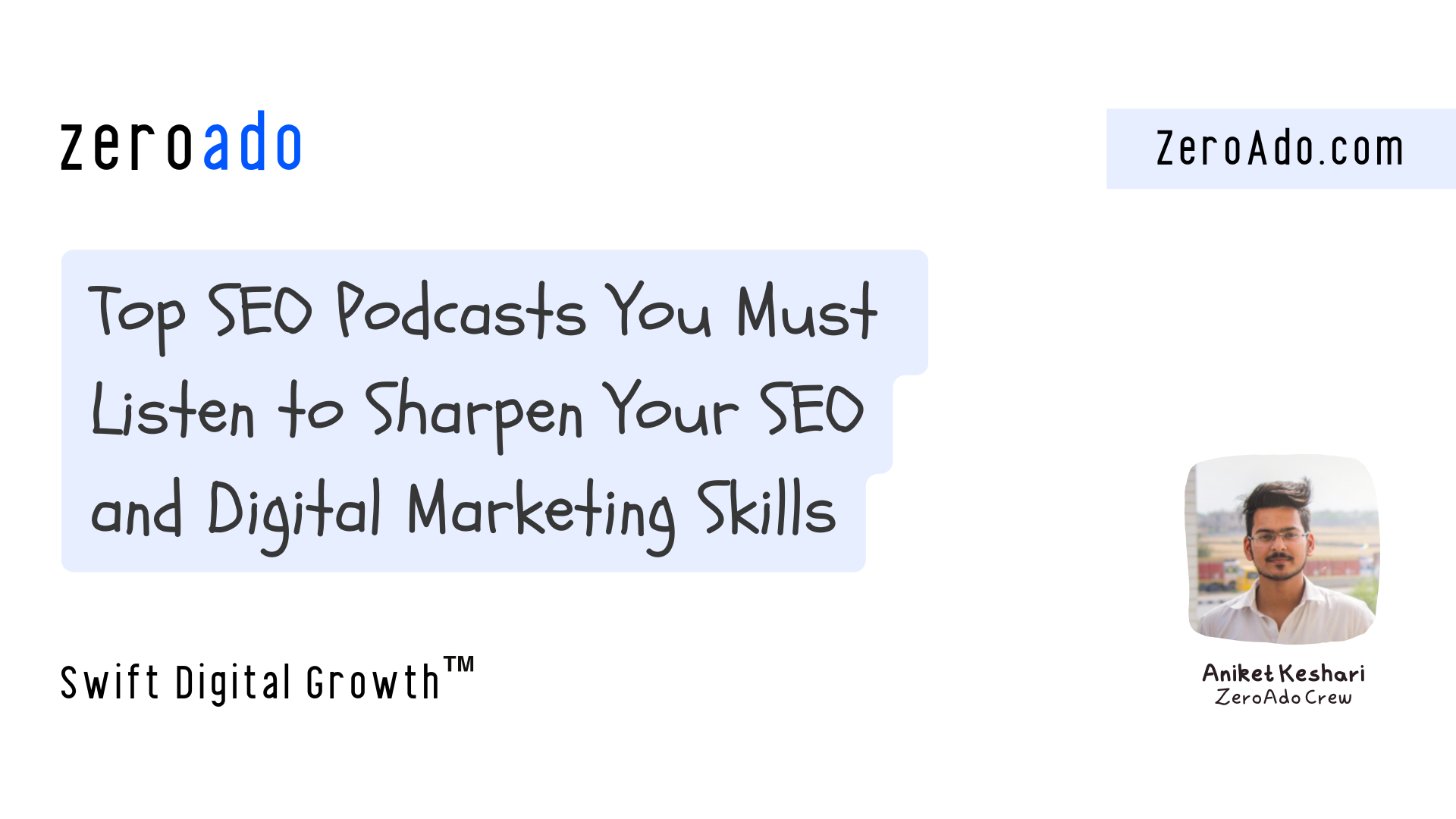 SEO podcasts list by ZeroAdo