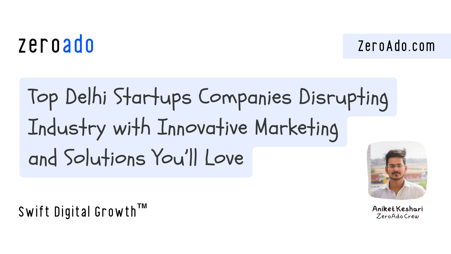 Top Cool Delhi Startups You Should Know About