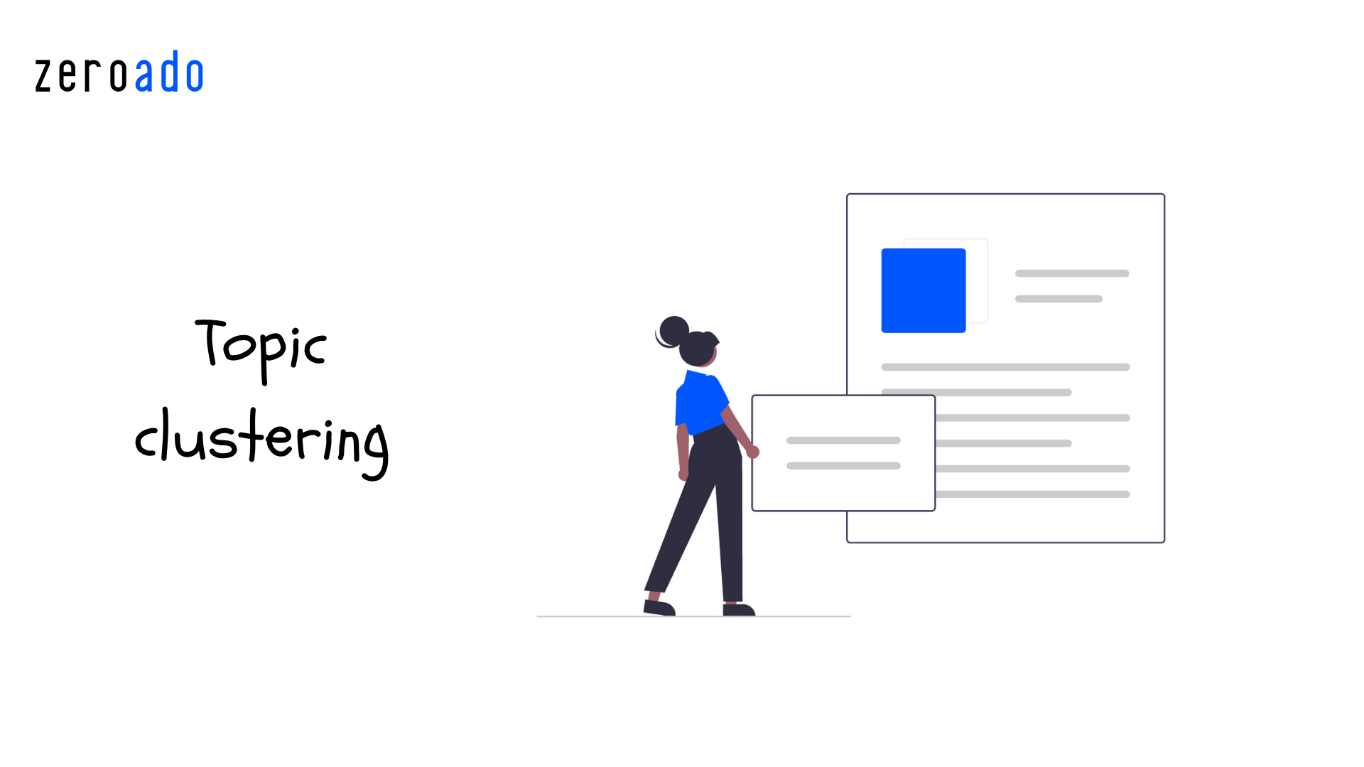 Using topic clusters to organize content and build SEO authority.