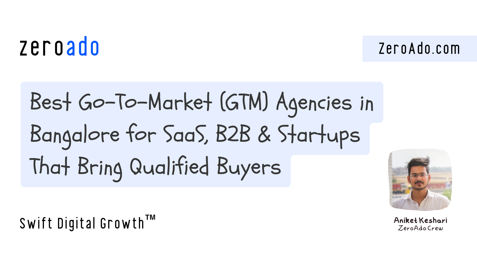 Best Go-To-Market (GTM) Agencies in Bangalore for SaaS, B2B & Startups